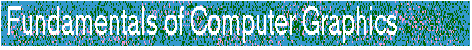 Fundamentals of Computer Graphics